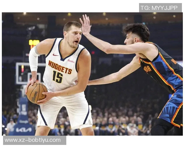 约基奇赛季第十次三双掘金发布精彩数据海报展现超凡实力